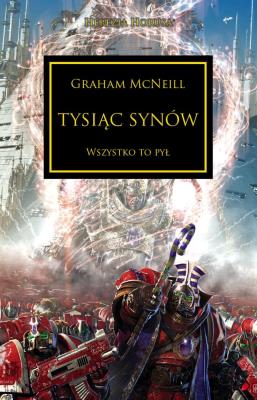 TYSIĄC SYNÓW HEREZJA HORUSA. Autor: McNeill Graham. SmakLiter.pl Okładka książki TYSIĄC SYNÓW HEREZJA HORUSA