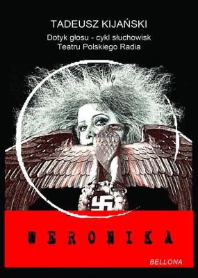 Weronika - Audiobook. Autor: Kijański Tadeusz. SmakLiter.pl Okładka książki Weronika - Audiobook