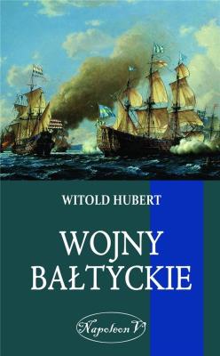 Okładka książki Wojny Bałtyckie