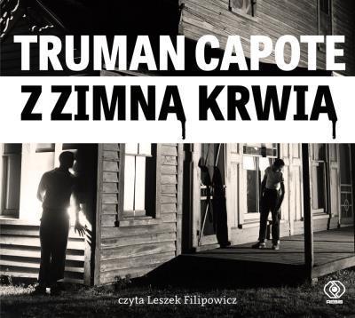 Z zimną krwią - Audiobook. Autor: Capote Truman. SmakLiter.pl Okładka książki Z zimną krwią - Audiobook