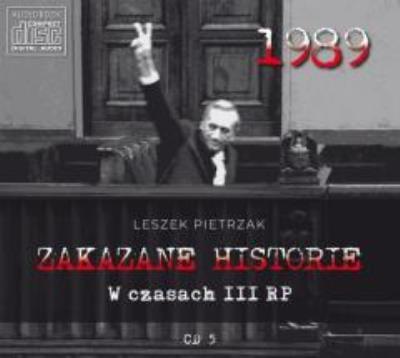 Okładka książki Zakazane historie W czasach III RP audiobook
