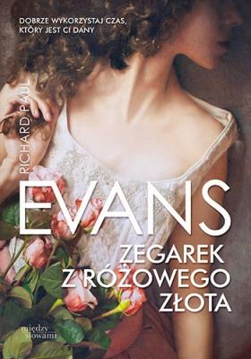 ZEGAREK Z RÓŻOWEGO ZŁOTA WYD. KIESZONKOWE. Autor: Richard Paul Evans. SmakLiter.pl Okładka książki ZEGAREK Z RÓŻOWEGO ZŁOTA WYD. KIESZONKOWE