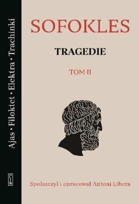 Okładka książki AJAS FILOKLET ELEKTRA TRACHINKI  TRAGEDIE TOM 2