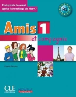 Amis et compagnie 1 podr.+CD+minirepetytorium kl.7. Autor: Colette Samson. SmakLiter.pl Okładka książki Amis et compagnie 1 podr.+CD+minirepetytorium kl.7