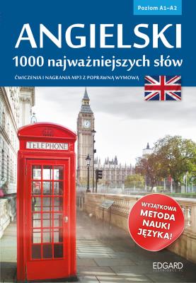ANGIELSKI 1000 NAJWAŻNIEJSZYCH SŁÓW. Autor: Opracowanie zbiorowe. SmakLiter.pl Okładka książki ANGIELSKI 1000 NAJWAŻNIEJSZYCH SŁÓW