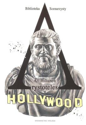 Arystoteles w Hollywood. Autor: Hiltunen Ari. SmakLiter.pl Okładka książki Arystoteles w Hollywood