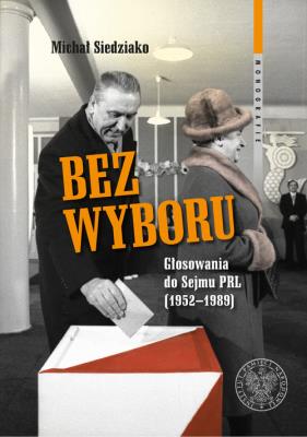 Bez wyboru. Autor: Siedziako Michał. SmakLiter.pl Okładka książki Bez wyboru