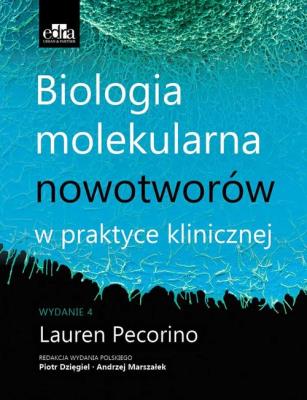 Okładka książki Biologia molekularna nowotworów w praktyce klinicznej