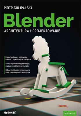 Okładka książki BLENDER ARCHITEKTURA I PROJEKTOWANIE WYD. 2