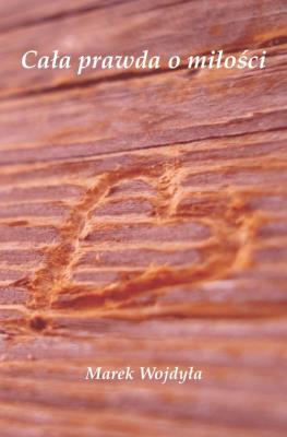 Okładka książki Cała prawda o miłości