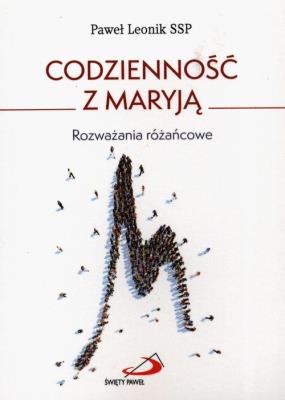 Okładka książki Codzienność z Maryją. Rozważania różańcowe