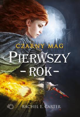 Okładka książki Czarny Mag. Pierwszy rok. Tom 1