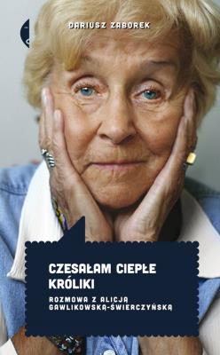 Okładka książki Czesałam ciepłe króliki BR