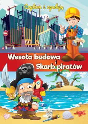 Okładka książki Czytam i zgaduję. Wesoła budowa i Skarb piratów