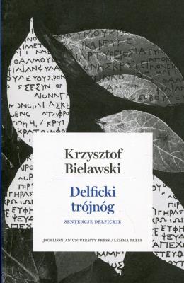 Delficki trójnóg. Autor: Krzysztof Bielawski. SmakLiter.pl Okładka książki Delficki trójnóg