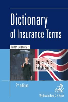 Okładka książki Dictionary of Insurance Terms Angielsko-polski i polsko-angielski słownik terminologii ubezpieczeniowej