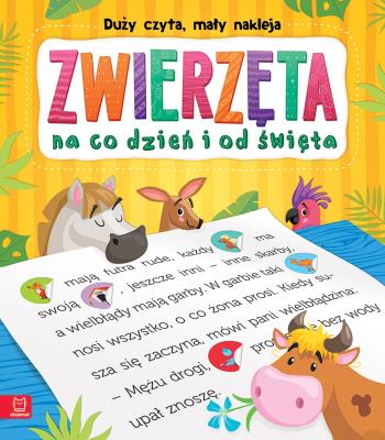 Okładka książki Duży czyta, mały nakleja Zwierzęta na co dzień i od święta