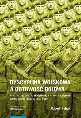 Okładka książki Dyscyplina wojskowa a gotowość bojowa