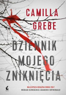 DZIENNIK MOJEGO ZNIKNIĘCIA. Autor: Elżbieta Ptaszyńska-Sadowska. SmakLiter.pl Okładka książki DZIENNIK MOJEGO ZNIKNIĘCIA