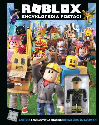 ENCYKLOPEDIA POSTACI ROBLOX. Autor: ALEXANDER COX. SmakLiter.pl Okładka książki ENCYKLOPEDIA POSTACI ROBLOX