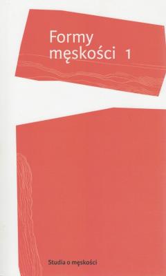 Okładka książki Formy męskości 1