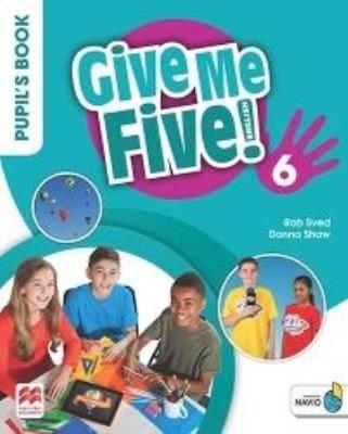 Give Me Five! 6 Pupil's Book Pack MACMILLAN. Autor: Donna Shaw. Rob Sved, Donna Shaw. SmakLiter.pl Okładka książki Give Me Five! 6 Pupil's Book Pack MACMILLAN