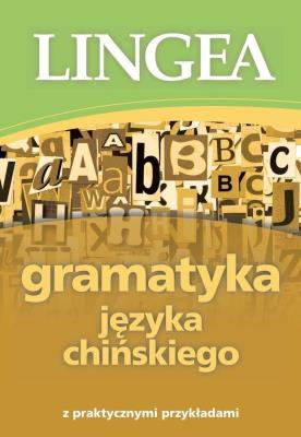 Okładka książki GRAMATYKA JĘZYKA CHIŃSKIEGO