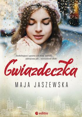 GWIAZDECZKA. Autor: Maja Jaszewska. SmakLiter.pl Okładka książki GWIAZDECZKA