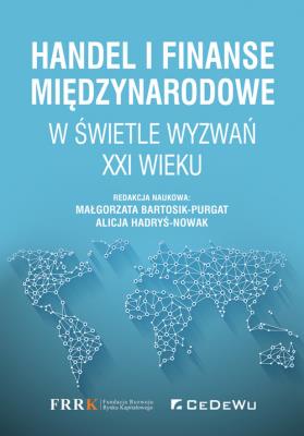 Okładka książki Handel i finanse międzynarodowe w świetle wyzwań XXI wieku