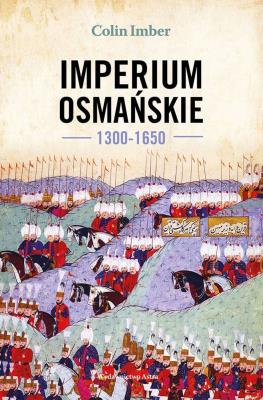 Okładka książki Imperium Osmańskie 1300-1650