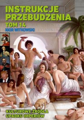 Instrukcje przebudzenia tom 14. Autor: Igor Witkowski. SmakLiter.pl Okładka książki Instrukcje przebudzenia tom 14