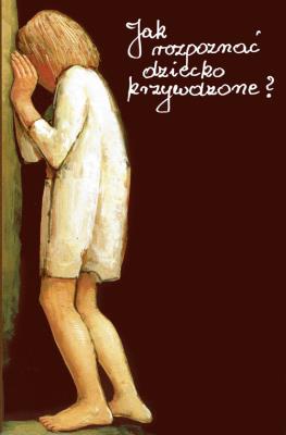 Okładka książki Jak rozpoznać dziecko krzywdzone?