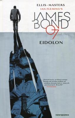 James Bond Tom 2 Eidolon. Autor: Masters Ellis, Flemings Ian. SmakLiter.pl Okładka książki James Bond Tom 2 Eidolon