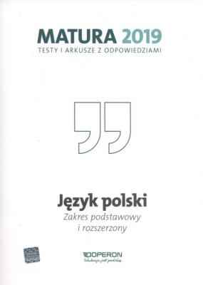 Język polski Matura 2019 Testy i arkusze Zakres podstawowy i rozszerzony. Autor: Banowski Tadeusz, Dunaj Ewa, Kalka Violetta. SmakLiter.pl Okładka książki Język polski Matura 2019 Testy i arkusze Zakres podstawowy i rozszerzony