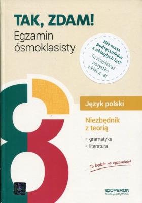 Język polski. Niezbędnik z teorią. Egzamin ósmoklasisty 2019. Autor: Składanek Małgorzata, Szaniawska Hanna. SmakLiter.pl Okładka książki Język polski. Niezbędnik z teorią. Egzamin ósmoklasisty 2019