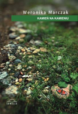Kamień na kamieniu. Autor: Marczak Weronika. SmakLiter.pl Okładka książki Kamień na kamieniu