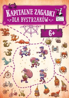 Okładka książki KAPITALNE ZAGADKI DLA BYSTRZAKÓW KAPITAN NAUKA