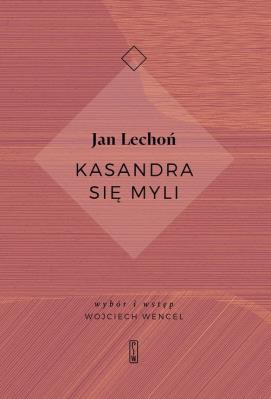Kasandra się myli. Autor: Lechoń Jan. SmakLiter.pl Okładka książki Kasandra się myli