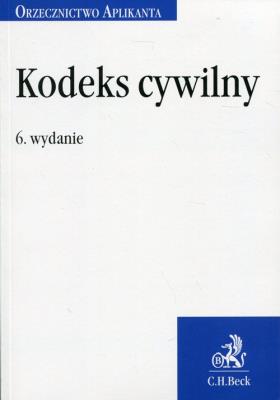 Kodeks cywilny Orzecznictwo Aplikanta. Autor:   Praca zbiorowa. SmakLiter.pl Okładka książki Kodeks cywilny Orzecznictwo Aplikanta