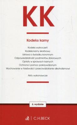 Kodeks karny oraz ustawy towarzyszące. Autor: Opracowanie zbiorowe. SmakLiter.pl Okładka książki Kodeks karny oraz ustawy towarzyszące