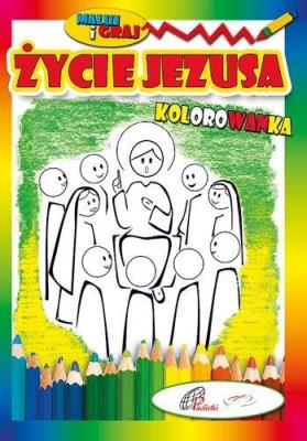 Okładka książki Kolorowanka. Życie Jezusa