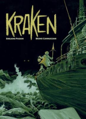 Kraken. Autor: Emiliano Pagani, Bruno Cannucciari. SmakLiter.pl Okładka książki Kraken