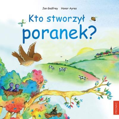Okładka książki Kto stworzył poranek?