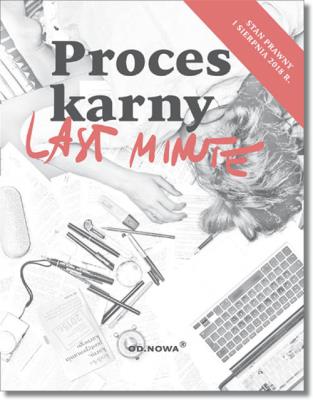 Last Minute Proces Karny. Autor: Agnieszka Kaszok. SmakLiter.pl Okładka książki Last Minute Proces Karny