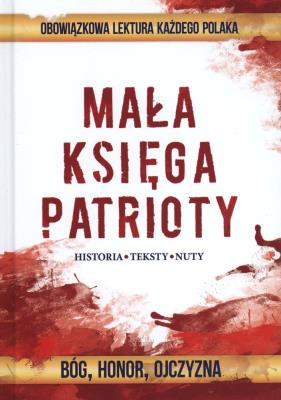 Okładka książki MAŁA KSIĘGA PATRIOTY (BEZ CD)