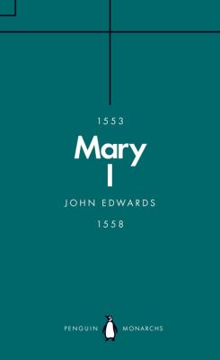 Mary I. Autor: Edwards John. SmakLiter.pl Okładka książki Mary I