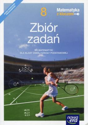 Matematyka SP 8 Matematyka z kluczem Zbiór zad. NE. Autor: Janowicz Jerzy. SmakLiter.pl Okładka książki Matematyka SP 8 Matematyka z kluczem Zbiór zad. NE