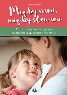 Między nami, między słowami. Autor: Renata Malek. SmakLiter.pl Okładka książki Między nami, między słowami