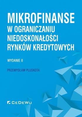 Okładka książki Mikrofinanse w ograniczaniu niedoskonałości rynków kredytowych