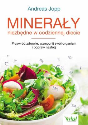 Okładka książki Minerały niezbędne w codziennej diecie